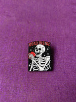 "dead inside" skeleton pin badge