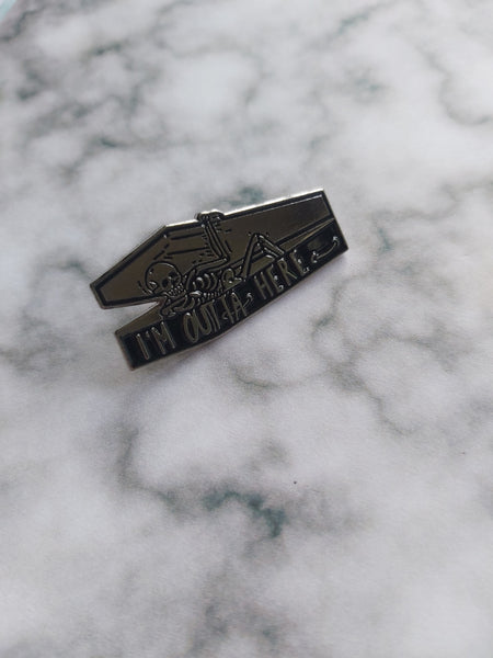 "i'm outta here" skeleton pin badge 