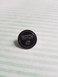 witchcraft pin badge - witch 